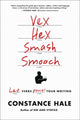 Book cover of: Vex, Hex, Smash, Smooch. By: Constance Hale