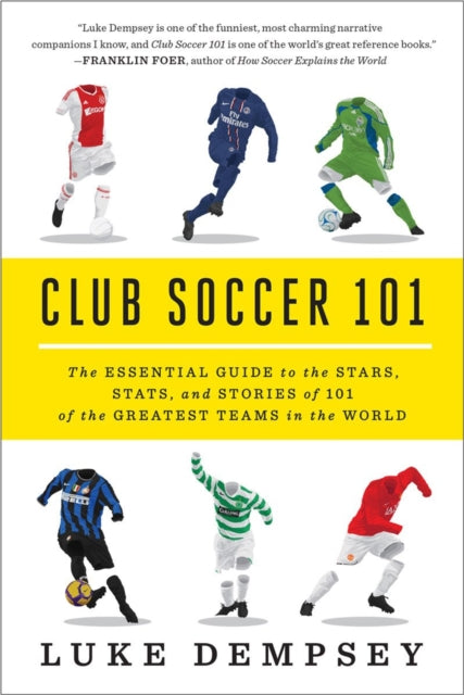 Book cover of: Club Soccer 101. By: Luke Dempsey