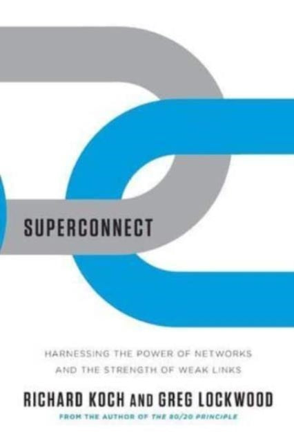 Book cover of: Superconnect. By: Richard Koch
