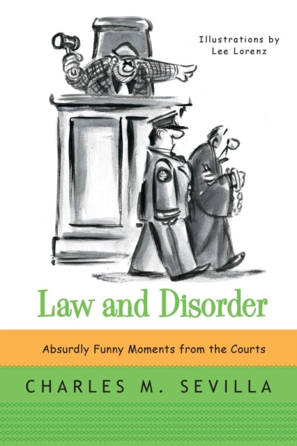 Book cover of: Law and Disorder. By: Charles M. Sevilla
