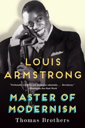 Louis Armstrong, modernismi meister