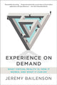 Book cover of: Experience on Demand. By: Jeremy Bailenson