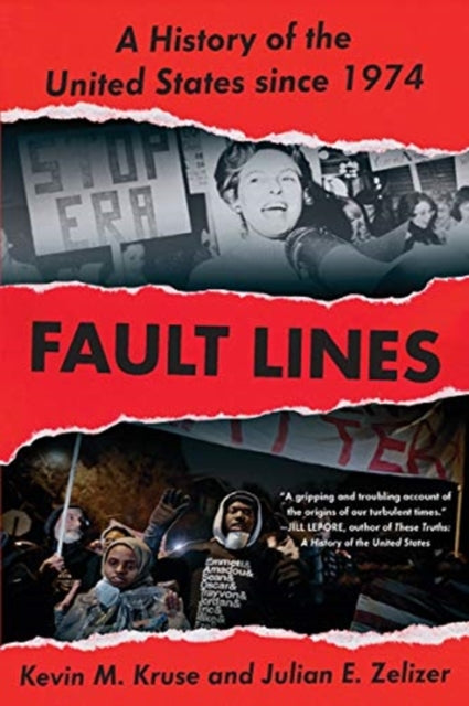 Book cover of: Fault Lines. By: Kevin M. Kruse