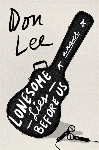 Book cover of: Lonesome Lies Before Us. By: Lee, Don