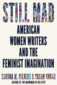 Book cover of: Still Mad. By: Sandra M. Gilbert