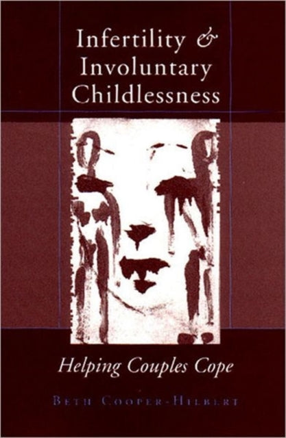 Book cover of: Infertility and Involuntary Childlessness