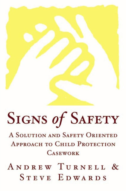 Book cover of: Signs of Safety. By: Andrew Turnell