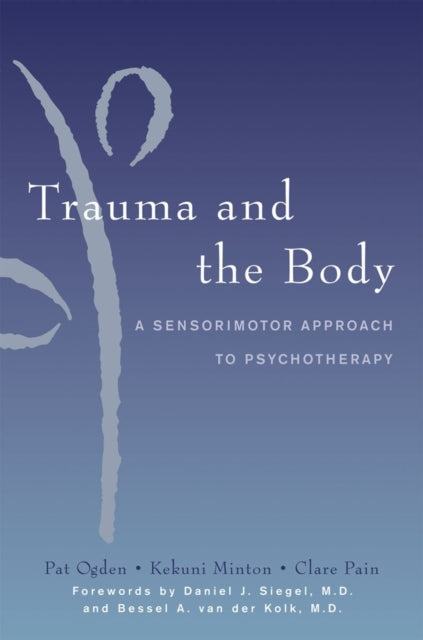 Book cover of: Trauma and the Body