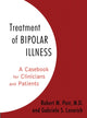 Book cover of: Treatment of Bipolar Illness. By: Robert M. Post