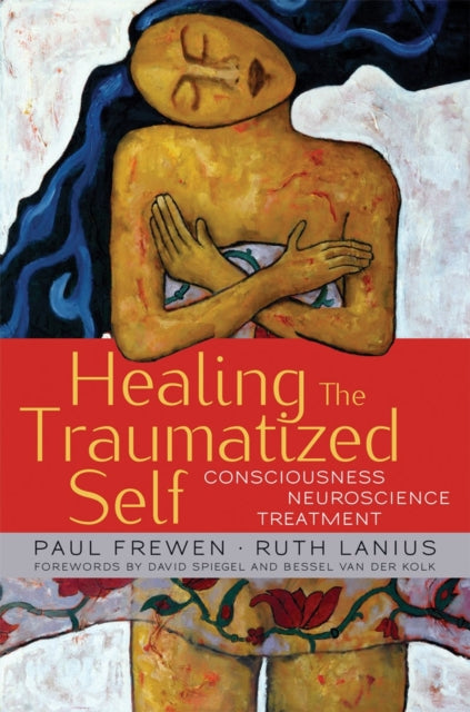 Book cover of: Healing the Traumatized Self