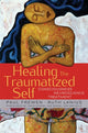 Book cover of: Healing the Traumatized Self