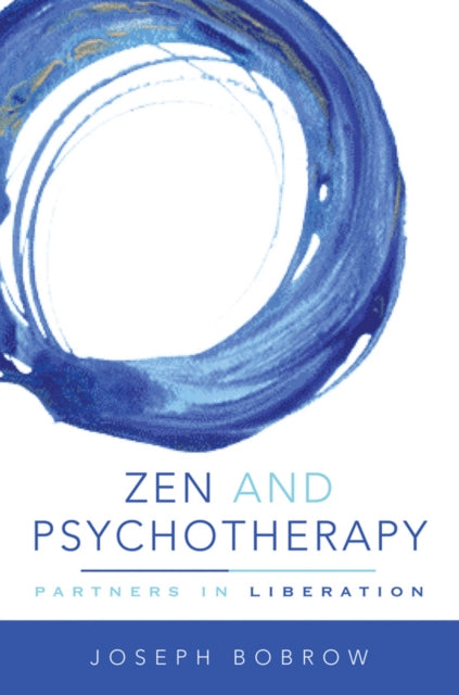 Book cover of: Zen and Psychotherapy. By: Joe Bobrow