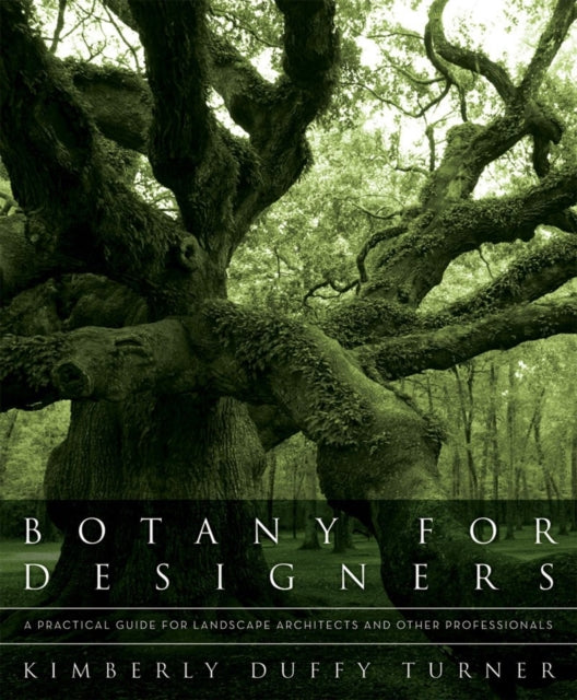 Book cover of: Botany for Designers. By: Kimberly Duffy Turner