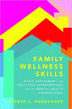 Book cover of: Family Wellness Skills. By: Joseph Hernandez