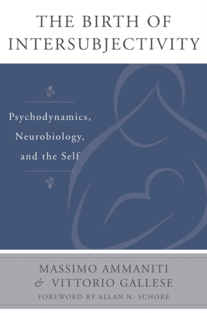 Book cover of: Birth of Intersubjectivity
