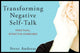 Book cover of: Transforming Negative Self-Talk. By: Steve Andreas