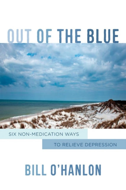 Book cover of: Out of the Blue. By: Bill O'Hanlon