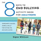 Book cover of: 8 Keys to End Bullying Activity Book for Kids & Tweens. By: Signe Whitson