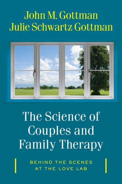 Book cover of: Science of Couples and Family Therapy. By: John Mordechai Gottman