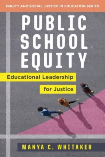 Book cover of: Public School Equity. By: Manya Whitaker