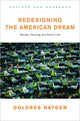 Book cover of: Redesigning the American Dream. By: Dolores Hayden