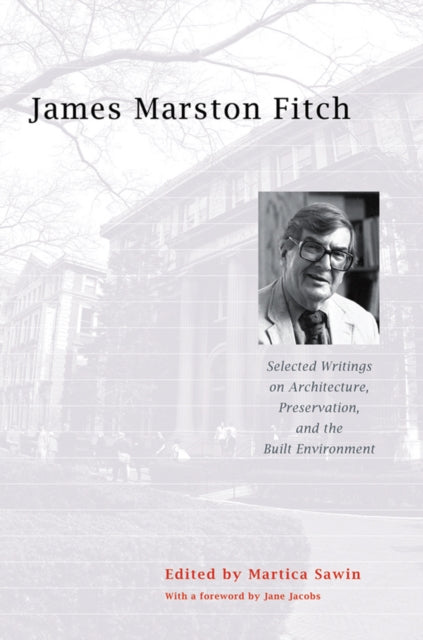 Book cover of: James Marston Fitch. By: James Marston Fitch