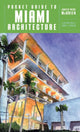 Book cover of: Pocket Guide to Miami Architecture. By: Judith Paine McBrien