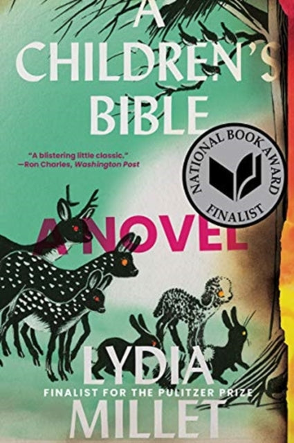 Book cover of: Children's Bible. By: Lydia Millet