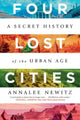 Book cover of: Four Lost Cities. By: Annalee Newitz