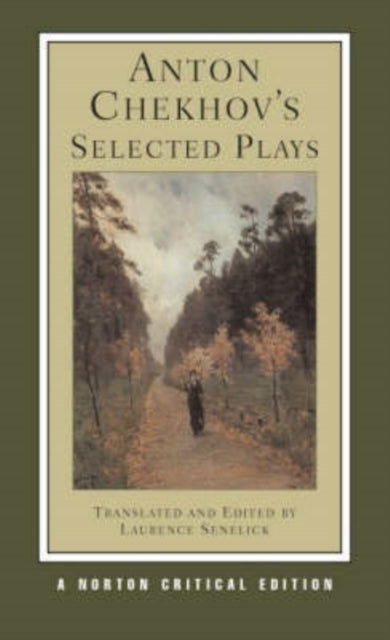 Book cover of: Anton Chekhov's Selected Plays