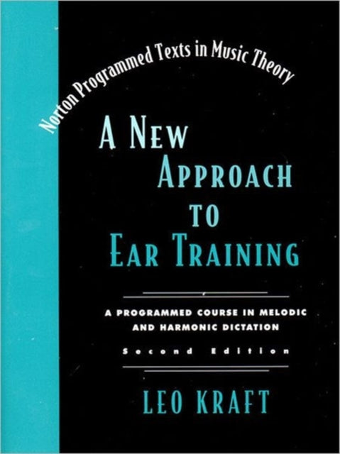 Book cover of: New Approach to Ear Training. By: Leo Kraft