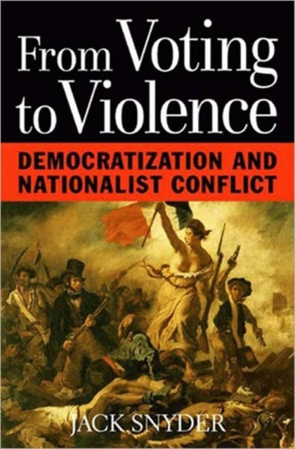 Book cover of: From Voting to Violence. By: Jack L. Snyder