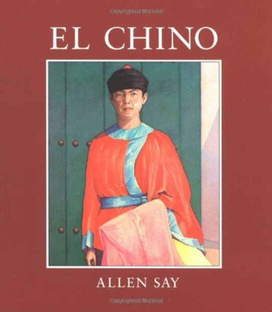 Book cover of: El Chino. By: Allen Say