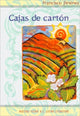Book cover of: Cajas de cartA³n. By: Francisco Jimenez