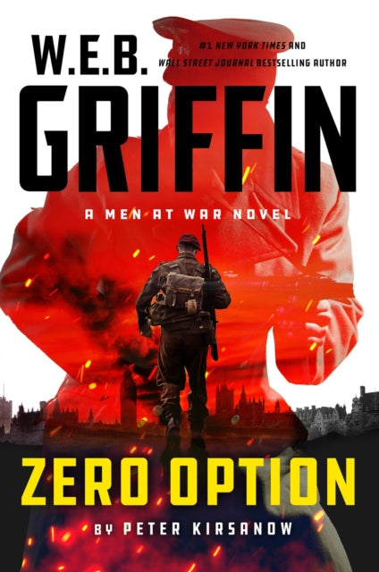 Book cover of: W.E.B. Griffin Zero Option. By: Peter Kirsanow