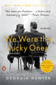 Book cover of: We Were the Lucky Ones. By: Georgia Hunter