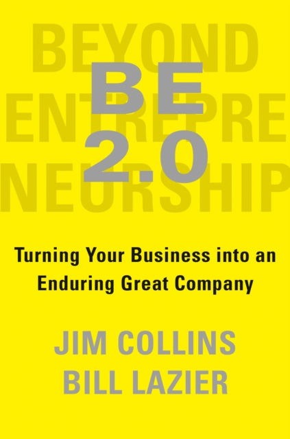 Book cover of: Beyond Entrepreneurship 2.0. By: Jim Collins