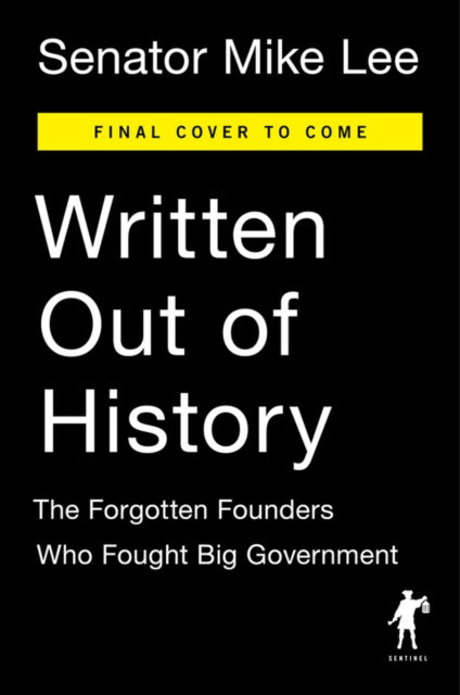 Book cover of: Written Out Of History. By: Mike Lee