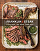 Book cover of: Franklin Steak. By: Aaron Franklin