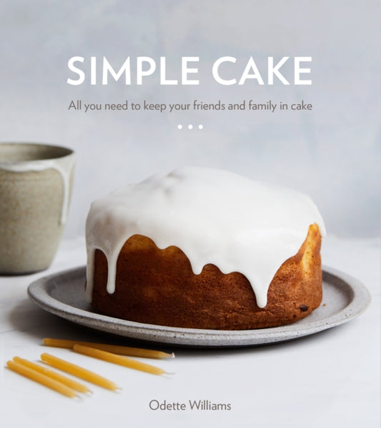 Book cover of: Simple Cake. By: Odette Williams