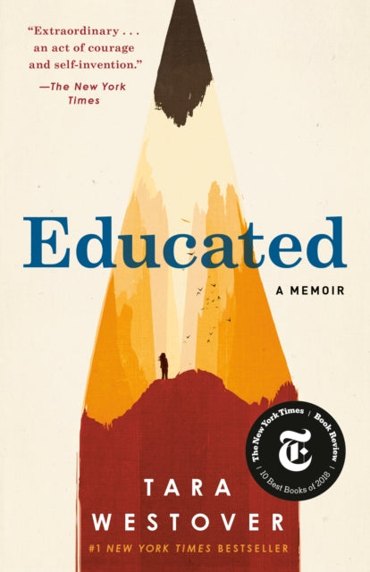 Book cover of: Educated. By: Tara Westover