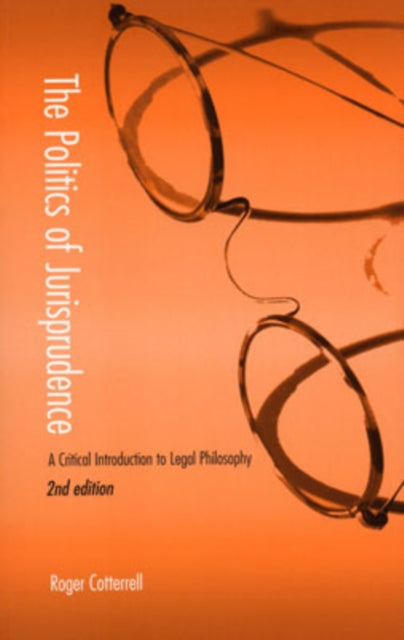 Book cover of: Politics of Jurisprudence. By: Roger Cotterrell