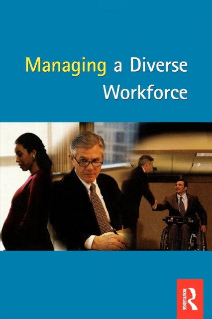 Book cover of: Tolley's Managing a Diverse Workforce. By: Nikki Booth