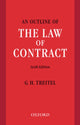 Book cover of: Outline of the Law of Contract. By: G. H. Treitel