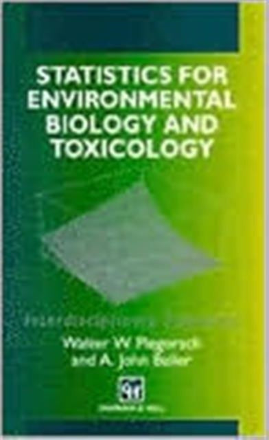 Book cover of: Statistics for Environmental Biology and Toxicology