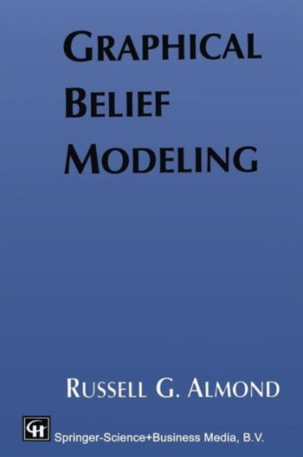 Book cover of: Graphical Belief Modeling