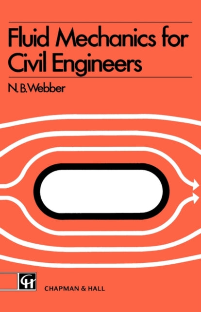 Book cover of: Fluid Mechanics for Civil Engineers. By: N.B. Webber