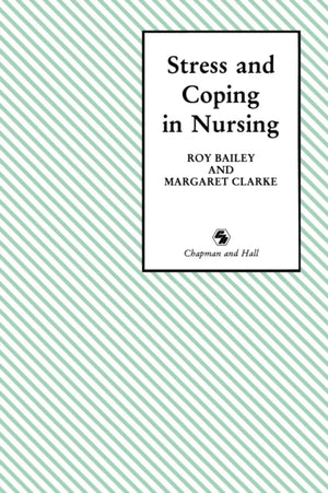 Stress and Coping in Nursing