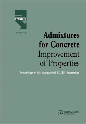 Admixtures for Concrete - Improvement of Properties