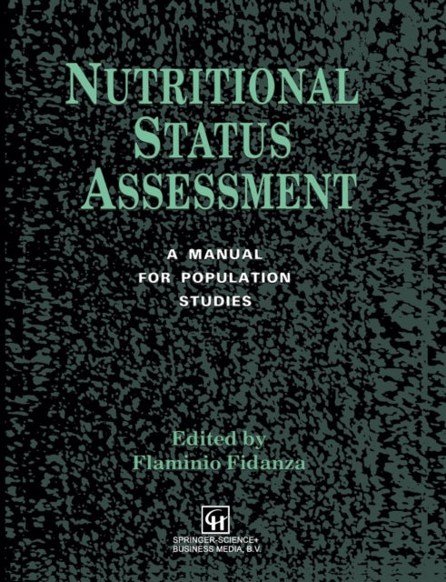 Book cover of: Nutritional Status Assessment. By: F., MD Fidanza